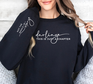 This Is Just A Chapter Sweatshirt