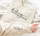 This Is Just A Chapter Sweatshirt